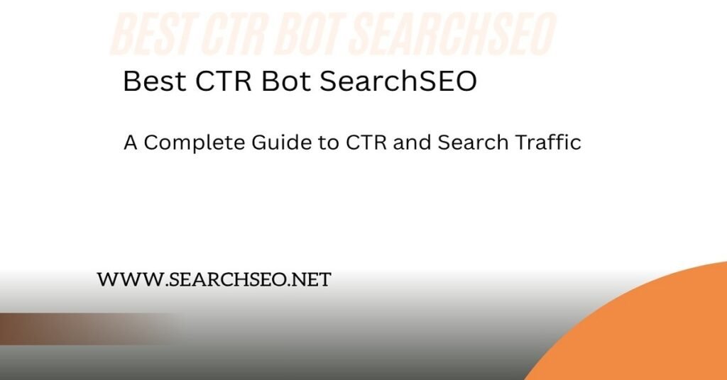 best ctr bot searchseo